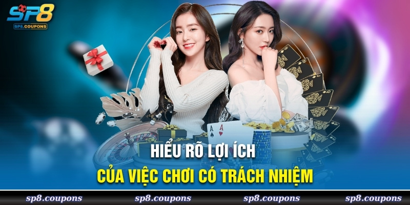 Tại sao nên chơi có trách nhiệm khi tham gia cá cược tại SP8?