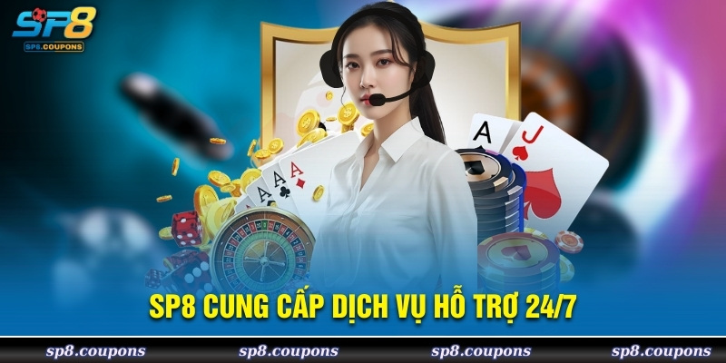 SP8 cung cấp dịch vụ hỗ trợ 24/7